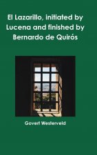 El Lazarillo, initiated by Lucena and finished by Bernardo de Quiros