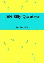 1001 Silly Questions