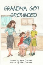 Grandma Got Grounded