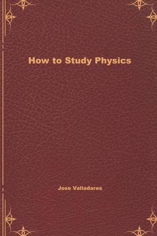 How to Study Physics