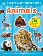 The Ultimate Sticker Book Animals: More Than 250 Reusable Stickers, Including Giant Stickers!