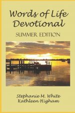 Words of Life Daily Devotional: A Season of Change - Summer Edition
