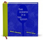 Five Oceans in a Teaspoon