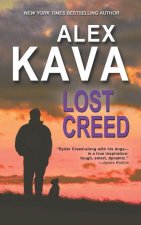 Lost Creed: (Book 4 A Ryder Creed K-9 Mystery)