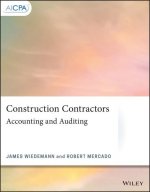 Construction Contractors: Accounting and Auditing