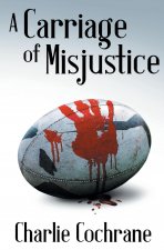 Carriage of Misjustice