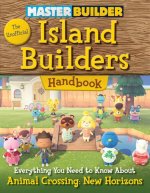 Master Builder: The Unofficial Island Builders Handbook