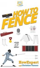 How To Fence