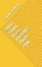 Short Story Press Presents Photo Shy