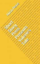 Short Story Press Presents Valerie's Tale