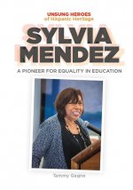 Sylvia Mendez: A Pioneer for Equality in Education