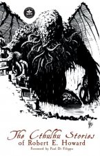 Cthulhu Stories of Robert E. Howard