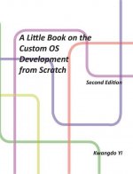 Little Book on Custom OS Development from Scratch