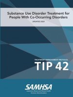 Substance Use Disorder Treatment for People With Co-Occurring Disorders (Treatment Improvement Protocol) TIP 42 (Updated March 2020)