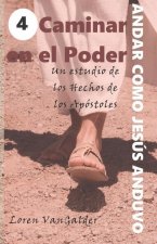 Caminar en el Poder