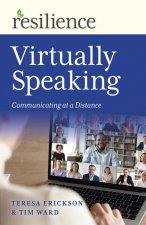 Virtually Speaking: Communicating at a Distance