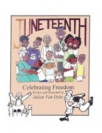 Juneteenth, Celebrating Freedom