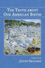 Truth about Our American Births