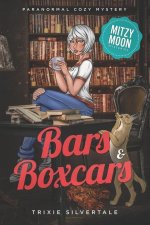 Bars and Boxcars: Paranormal Cozy Mystery