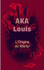 L'Origine du Martyr