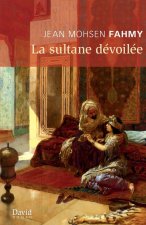 La sultane devoilee