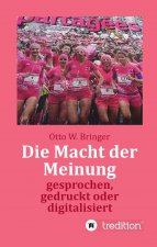 Die Macht der Meinung