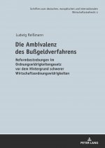 Die Ambivalenz Des Bussgeldverfahrens