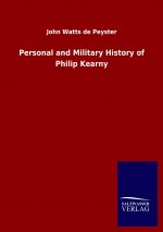 Personal and Military History of Philip Kearny