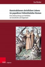 Konstruktionen christlichen Lebens im popularen Fruhmittelalter-Roman