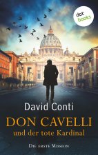 Don Cavelli und der tote Kardinal