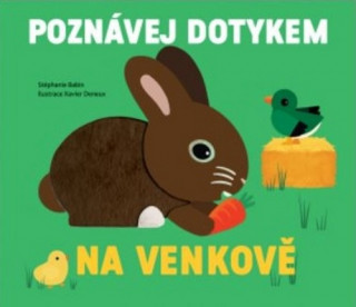 Na venkově - Poznávej dotykem