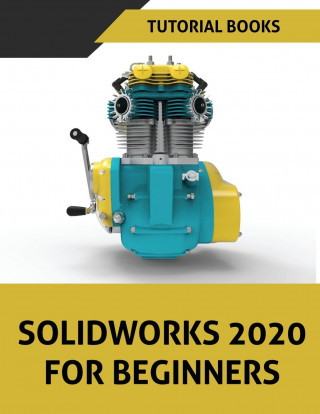 SOLIDWORKS 2020 For Beginners