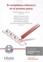 El compliance tributario en el proceso penal (Papel + e-book)