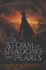 Storm of Shadows and Pearls