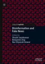 Disinformation and Fake News