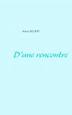 D'une rencontre