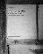 Intimacy of Making: Three Historical Sites in Korea