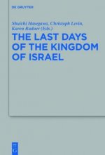Last Days of the Kingdom of Israel