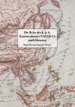 Reise des k. u. k. Kanonenbootes Nautilus nach Ostasien