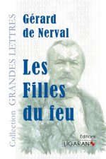 Les Filles du feu (grands caract?res)