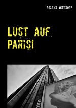 Lust auf Paris!