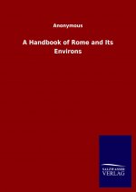 Handbook of Rome and Its Environs