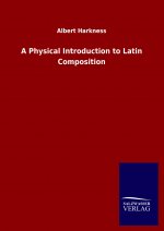 Physical Introduction to Latin Composition