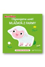 MiniPÉDIA - Objavujeme svet! Mláďatká z farmy