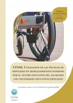 UF2416 Utilización de las técnicas de movilidad en desplazamientos internos por