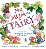 My Mom the Fairy
