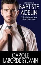 Les Enquetes de Baptiste Adelin