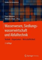 Wasserwesen, Siedlungswasserwirtschaft Und Abfalltechnik