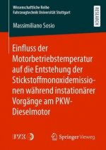 Einfluss Der Motorbetriebstemperatur Auf Die Entstehung Der Stickstoffmonoxidemissionen Wahrend Instationarer Vorgange Am Pkw-Dieselmotor