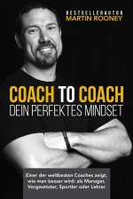 Coach to Coach - Dein perfektes Mindset